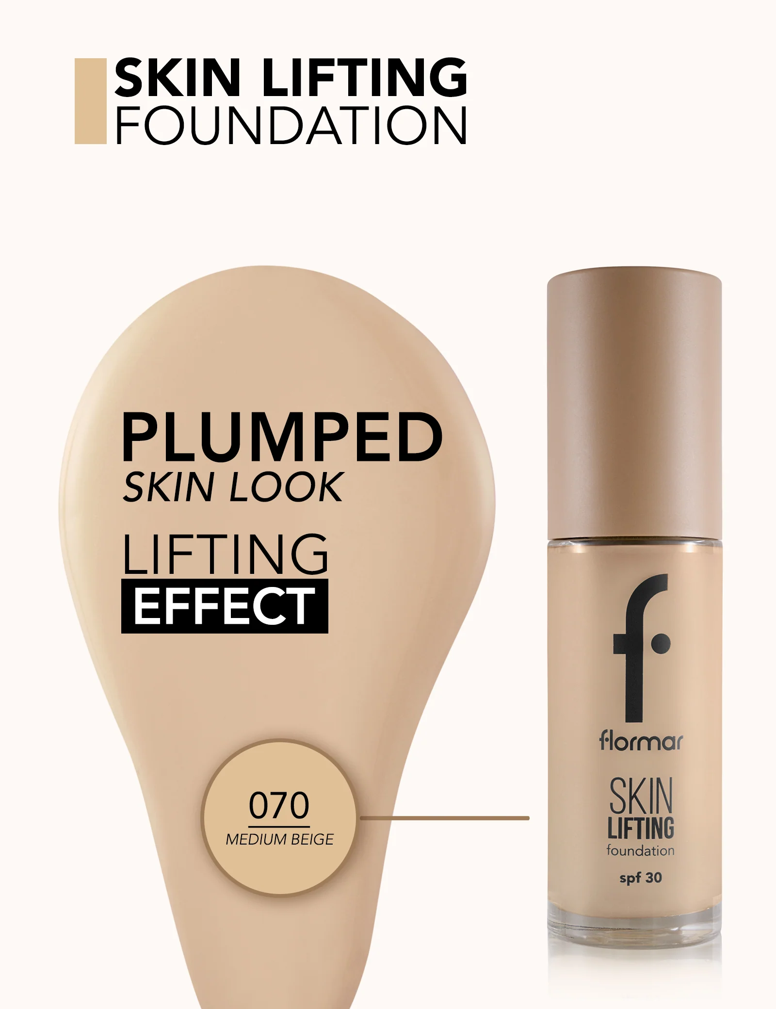 Flormar Foundation Skin Lifting 070 Medium Beige - Image 4