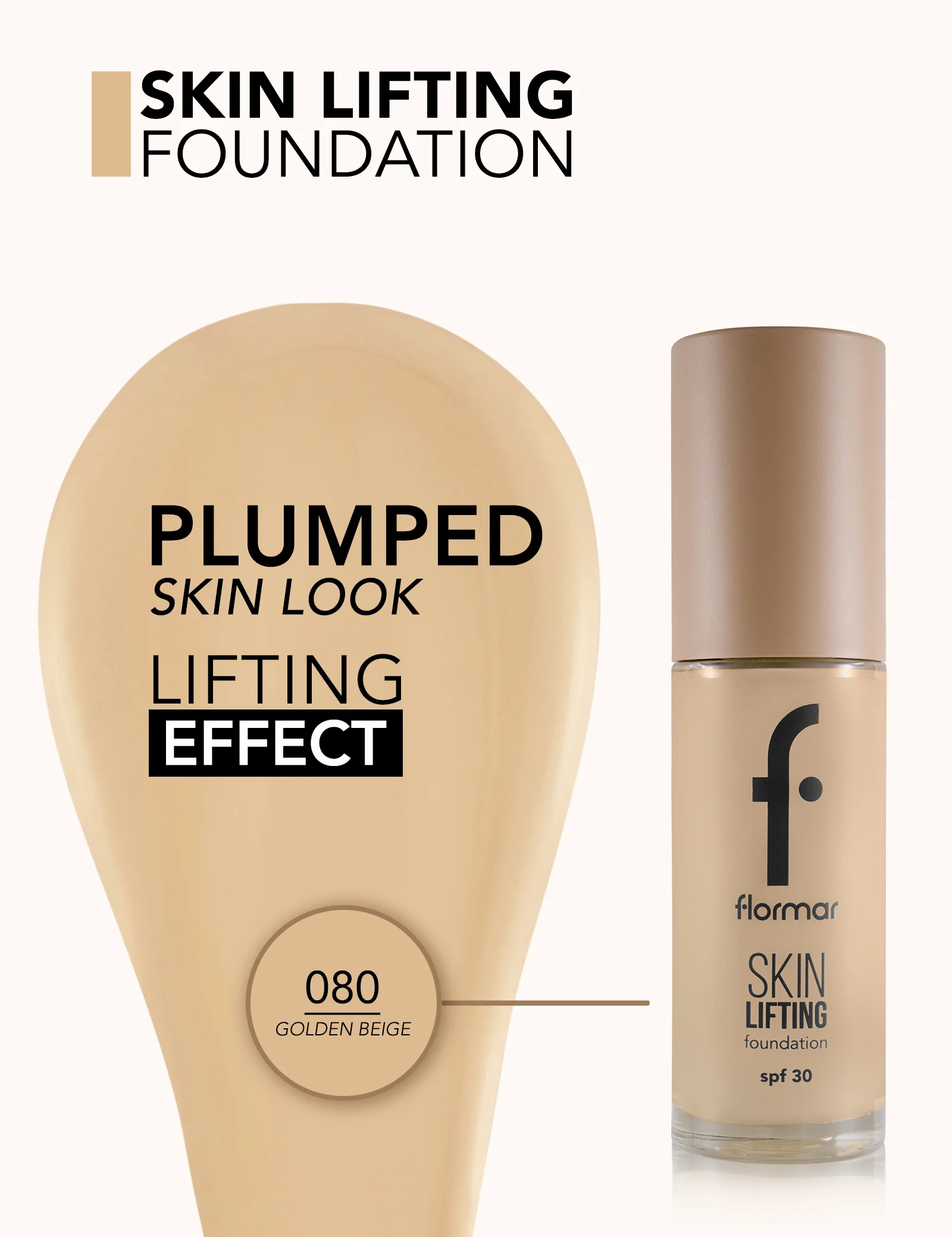 Flormar Foundation Skin Lifting 080 Golden Beige - Image 4