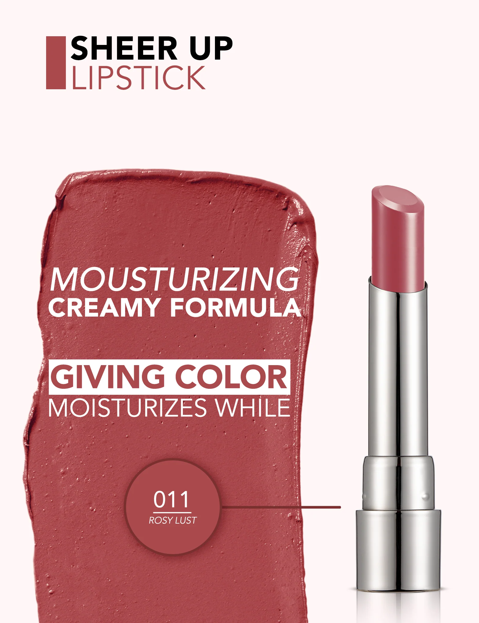 Flormar Sheer Up Lipstick 011 Rosy Lost - New - Image 4